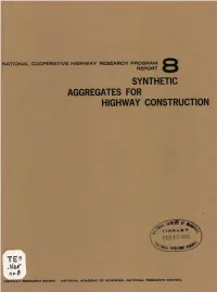 Synthetic Aggregates for Highway Construction
