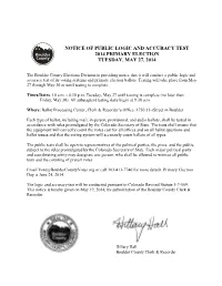 Notice of Public Logic and Accuracy Test 2014 Primary Election Tuesday, May 27, 2014