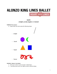 SHAPE Straight, Curved,​ ​Angular​ ​And​ ​Twisted