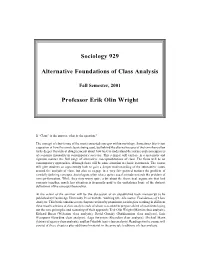 Sociology 929 Alternative Foundations of Class Analysis Professor Erik Olin Wright