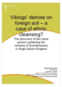 Vikings' Demise on Foreign Soil – a Case of Ethnic Cleansing?