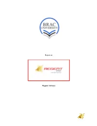 Report on Ticketing & Reservation Related Service of Regent Airways