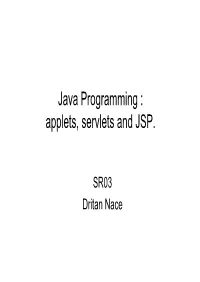 Applets, Servlets and JSP