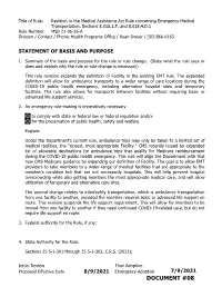 DOCUMENT #08 Title of Rule: Revision to the Medical Assistance Act Rule Concerning Emergency Medical Transportation, Sections 8.018.1.F
