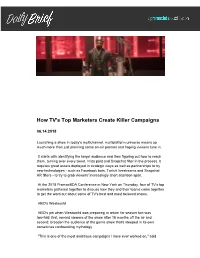 How TV's Top Marketers Create Killer Campaigns