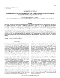 RESEARCH ARTICLE Shock Avoidance by Discrimination Learning in the Shore Crab (Carcinus Maenas) Is Consistent with a Key Criterion for Pain