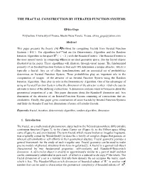 The Fractal Construction by Iterated Function Systems