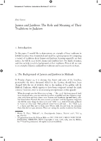 Jannes and Jambres: the Role and Meaning of Their Traditions in Judaism