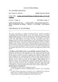 1 Centre for Historical Studies M.A. and M.Phil. Lecture Course M.A. Course No. M 314/21 M.Phil. Course No. P312/20 Course