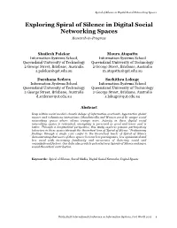Exploring Spiral of Silence in Digital Social Networking Spaces Research-In-Progress