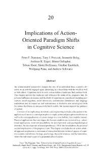 Implications of Action-Oriented Paradigm Shifts in Cognitive Science