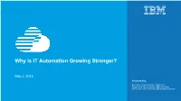 Why Is IT Automation Growing Stronger?