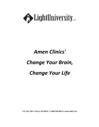 Amen Clinics' Change Your Brain, Change Your Life” Program of Study