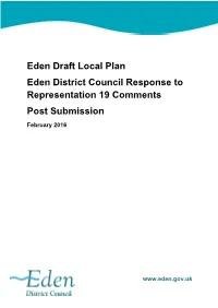Eden Draft Local Plan Eden District Council Response to Representation 19 Comments Post Submission