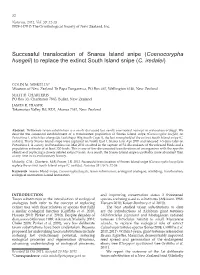 Successful Translocation of Snares Island Snipe (Coenocorypha Huegeli) to Replace the Extinct South Island Snipe (C