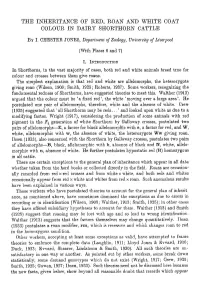 The Inheritance of Red, Roan and White Coat Colour in Dairy Shorthorn Cattle