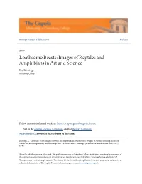 Loathsome Beasts: Images of Reptiles and Amphibians in Art and Science Kay Etheridge Gettysburg College