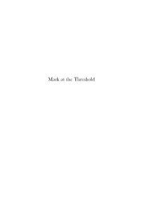 Mark at the Threshold