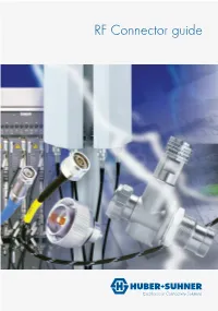 RF Connector Guide RF Connector Guide