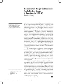 Scandinavian Design’ As Discourse: the Exhibition Design in Scandinavia, 1954–57 Jørn Guldberg