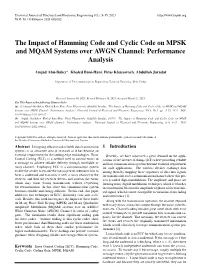 The Impact of Hamming Code and Cyclic Code on MPSK and MQAM Systems Over AWGN Channel: Performance Analysis