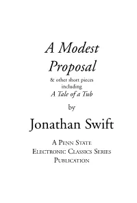 A Modest Proposal & Other Short Pieces Including a Tale of a Tub by Jonathan Swift