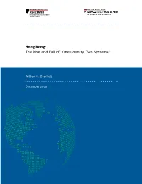 Hong Kong: the Rise and Fall of “One Country, Two Systems”