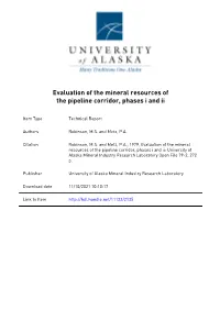 Open File Report No. 79-2 EVALUATION of the MINERAL RESOURCES of the PIPELINE CORRIDOR PHASES I and I1