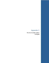 Appendix C Environmental Justice Analysis