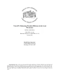 Enhancing Metadata Efficiency in the Local File System