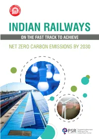 Indian Railways on the Fast Track to Achieve Net Zero Carbon Emissions by 2030