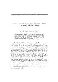 Algebra of Operators Affiliated with a Finite Type I Von Neumann Algebra