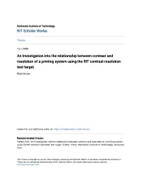 An Investigation Into the Relationship Between Contrast and Resolution of a Printing System Using the RIT Contrast Resolution Test Target