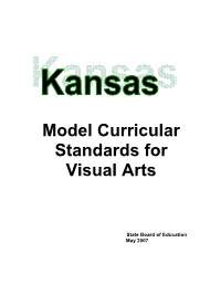 Kansas Curricular Standards for Visual Arts Are Aligned with the National Standards for the Visual Arts