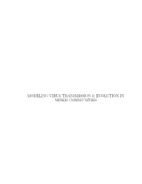 Modeling Virus Transmission & Evolution in Mixed Communities
