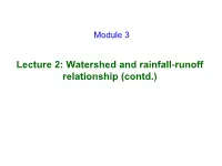 Rainfall-Runoff Relationship (Contd.) Rainfall-Runoff