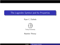 The Legendre Symbol and Its Properties