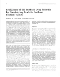 Evaluation of the Subbase Drag Formula by Considering Realistic Subbase Friction Values