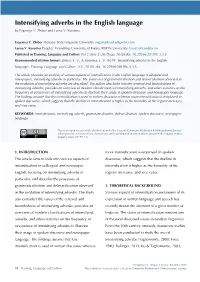 Intensifying Adverbs in the English Language Intensifying Adverbs in the English Language by Evgeniya V