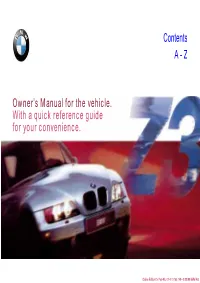 Owner's Manual for the Vehicle. with a Quick