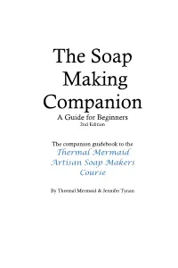 The Soap Making Companion a Guide for Beginners 2Nd Edition