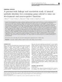 A Genome-Wide Linkage and Association Study of Musical Aptitude Identiﬁes Loci Containing Genes Related to Inner Ear Development and Neurocognitive Functions
