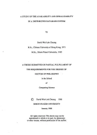 A Study of the Availability and Serializability in a Distributed Database System