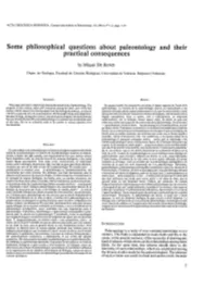 Some Philosophical Questions About Paleontology and Their Practica1 Consequences