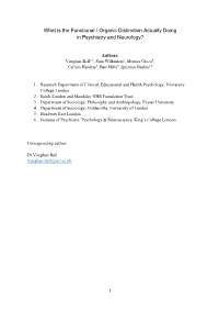 What Is the Functional / Organic Distinction Actually Doing in Psychiatry and Neurology?
