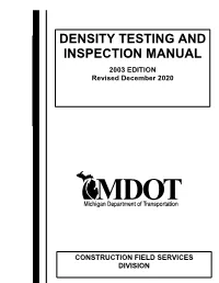 DENSITY TESTING and INSPECTION MANUAL 2003 EDITION Revised December 2020