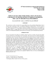 Effect of Soil-Structure Interaction and Spatial Variability of Ground Motion on Irregular Bridges: the Case of the Krystallopigi Bridge