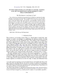 Putting Behavioral Economics to Work: Testing for Gift Exchange in Labor Markets Using Field Experiments