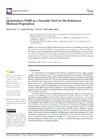 Quantitative NMR As a Versatile Tool for the Reference Material Preparation