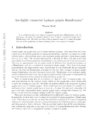 Are Highly Connected 1-Planar Graphs Hamiltonian? Arxiv:1911.02153V1 [Cs.DM] 6 Nov 2019